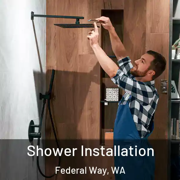  Shower Installation Federal Way, WA