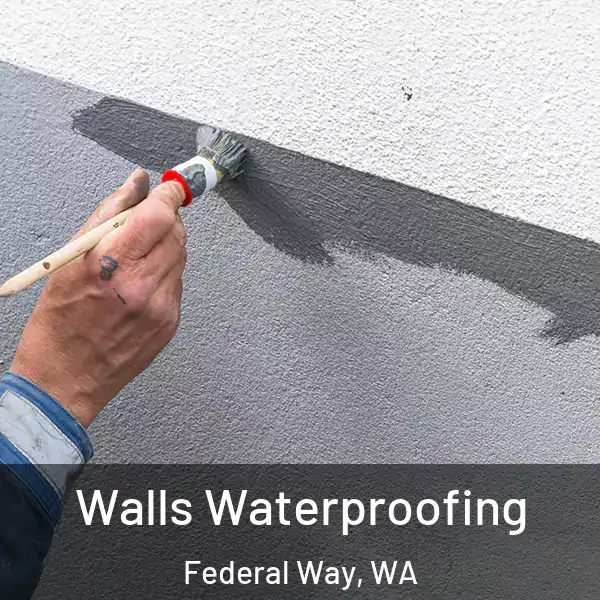  Walls Waterproofing Federal Way, WA