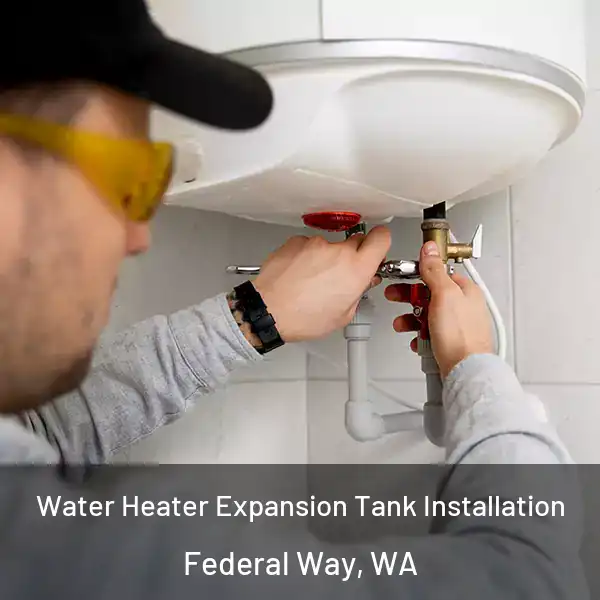  Water Heater Expansion Tank Installation Federal Way, WA